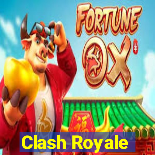 Clash Royale